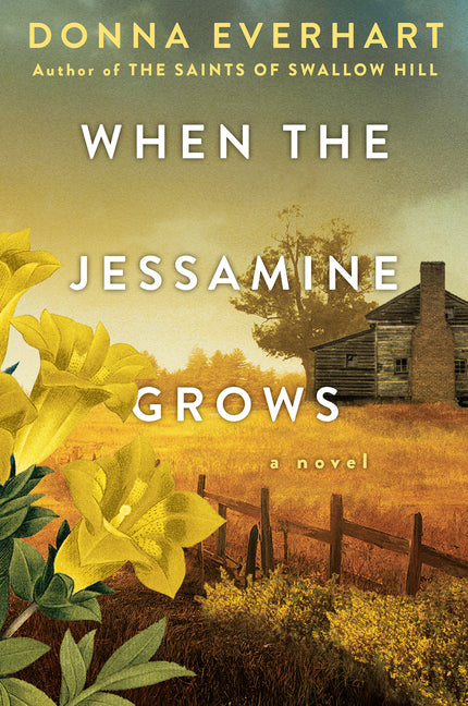 When the Jessamine Grows: A Captivating Historical Novel Perfect for Book Clubs - Ingram