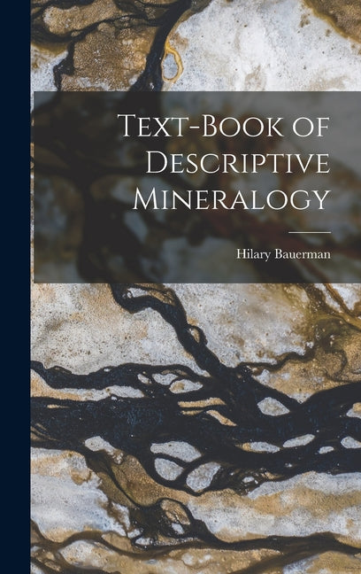 Text-Book of Descriptive Mineralogy - Ingram
