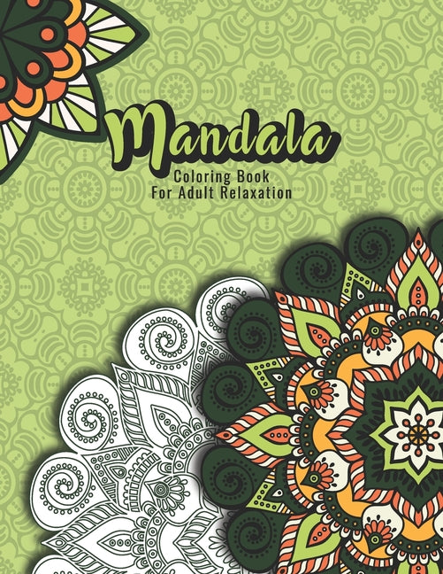 Mandala Coloring Book For Adult Relaxation: A Book for coloring with Featuring Charming and Beautiful Mandalas, Charming Interior Designs, Relaxing Pa - Ingram
