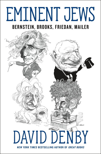 Eminent Jews: Bernstein, Brooks, Friedan, Mailer - Ingram