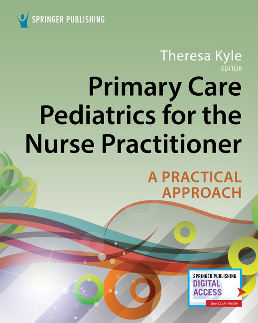 Primary Care Pediatrics for the Nurse Practitioner: A Practical Approach - Ingram