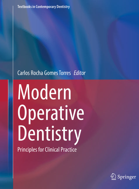 Modern Operative Dentistry: Principles for Clinical Practice (2020) - Ingram