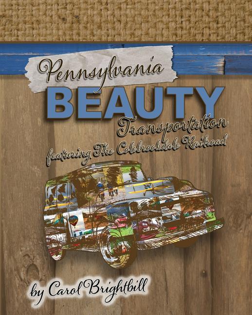 Pennsylvania Beauty - Transportation: Featuring Old Cars, Trains, Planes and More! - Ingram