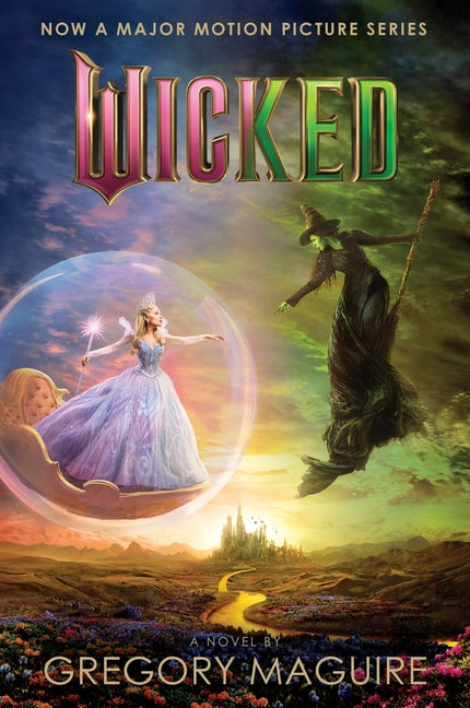Wicked [Movie Tie-In #2]: The Life and Times of the Wicked Witch of the West - Ingram