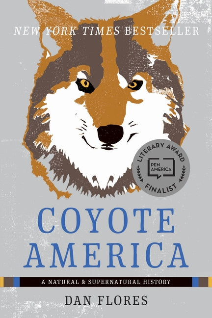 Coyote America: A Natural and Supernatural History - Ingram