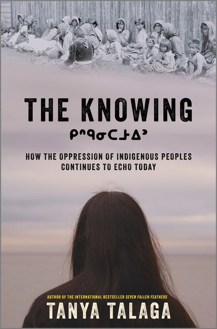 Knowing: How the Oppression of Indigenous Peoples Continues to Echo Today (Original) - Ingram