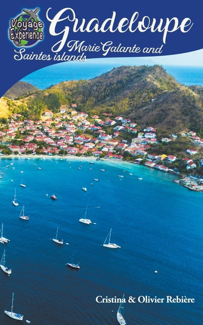 Guadeloupe, Marie-Galante and Saintes islands - Ingram