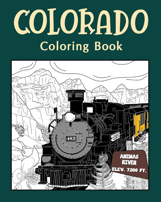 Colorado Coloringฺ Book: Adults Coloring Books Featuring Colorado City & Landmark Patterns Designs - Ingram