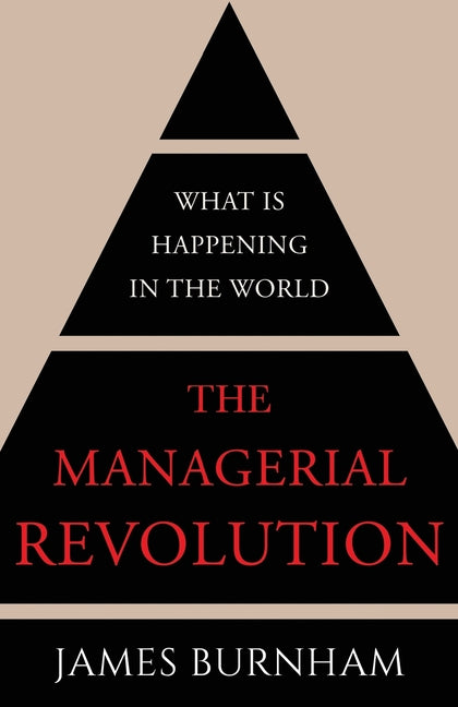 Managerial Revolution: What is Happening in the World - Ingram