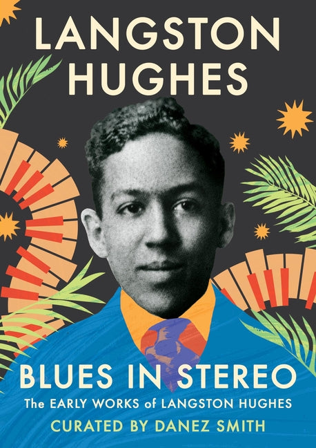 Blues in Stereo: The Early Works of Langston Hughes - Ingram