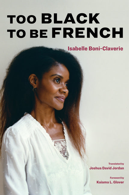 Too Black to Be French - Ingram
