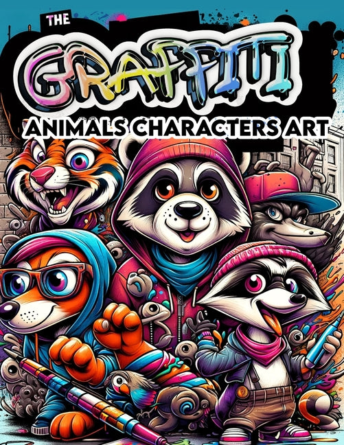 Graffiti Animals Characters Art: Dive into a colorful menagerie of graffiti animals with our unique coloring book. Featuring funky designs and urban s - Ingram