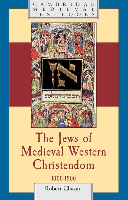 Jews of Medieval Western Christendom - Ingram