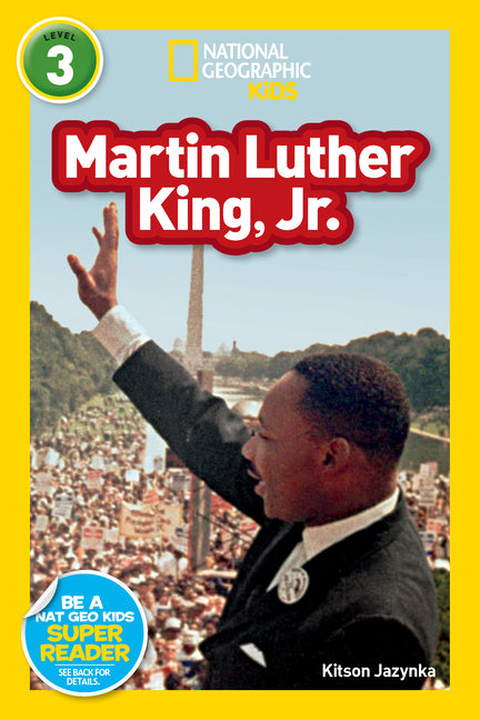 Martin Luther King, Jr. (National Geographic Kids Readers, Level 3) - Ingram