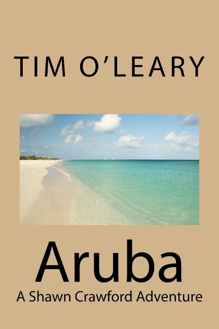 Aruba: A Shawn Crawford Adventure - Ingram