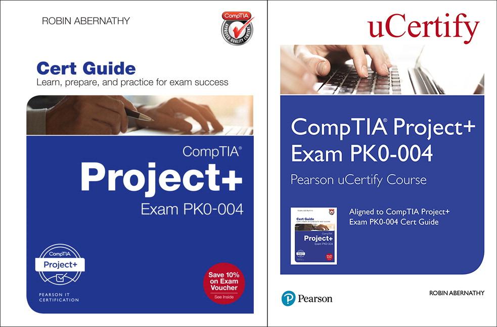 Comptia Project+ Exam Pk0-004 Pearson Ucertify Course and Textbook Bundle - Ingram
