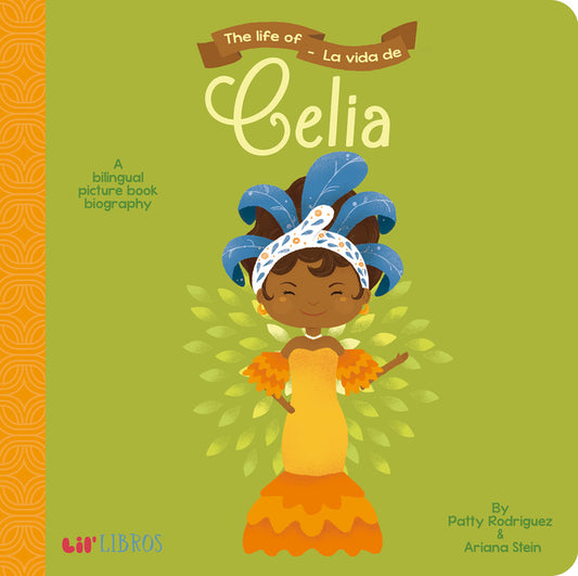 Life of / La Vida de Celia: A Bilingual Picture Book Biography - Ingram