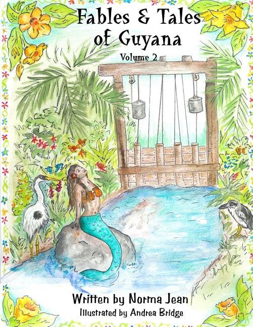 Fables & Tales of Guyana Volume 2 - Ingram
