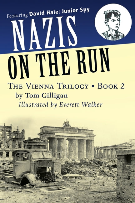 Nazis on the Run: Featuring David Hale: Junior Spy - Ingram