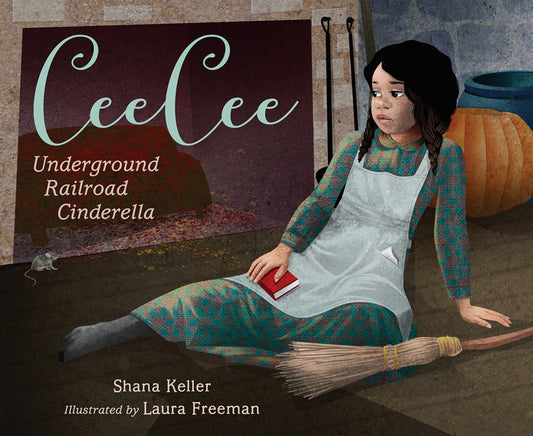 Ceecee: Underground Railroad Cinderella - Ingram