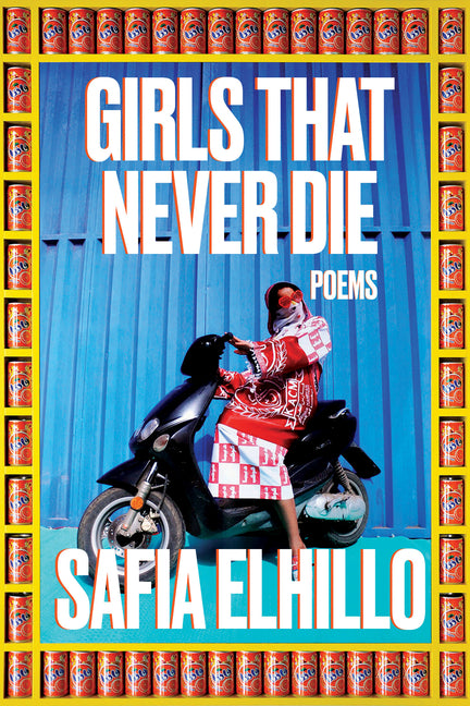 Girls That Never Die: Poems - Ingram