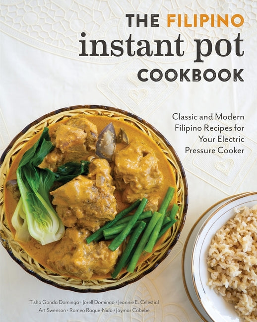 Filipino Instant Pot Cookbook: Classic and Modern Filipino Recipes for Your Electric Pressure Cooker - Ingram