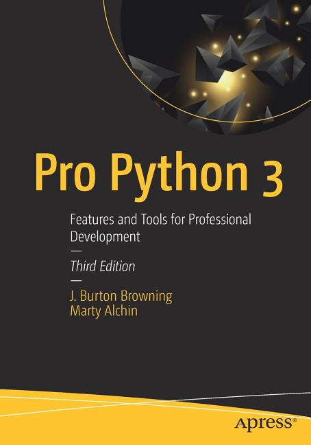 Pro Python 3: Features and Tools for Professional Development - Ingram