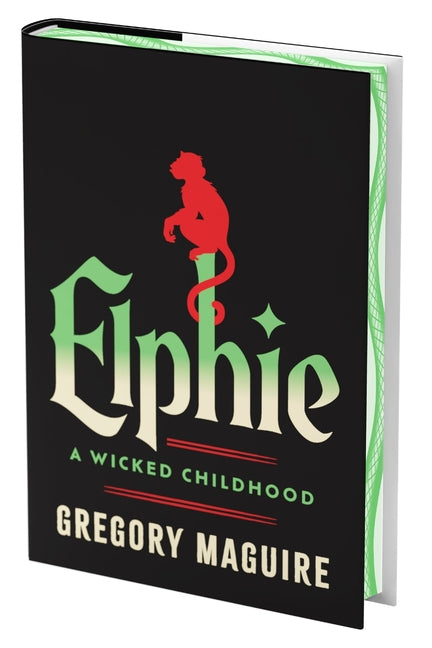 Elphie (Deluxe Limited Edition): A Wicked Childhood - Ingram