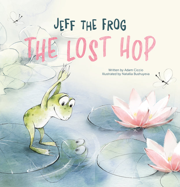 Jeff the Frog. the Lost Hop - Ingram