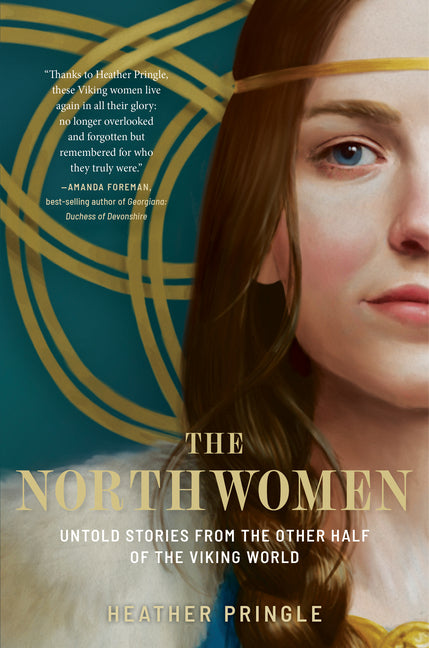 Northwomen: Untold Stories from the Other Half of the Viking World - Ingram