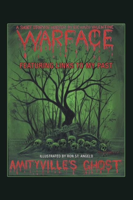 Amityville's Ghost: Warface - Featuring Links to My Past A Short Story of Horror - Ingram