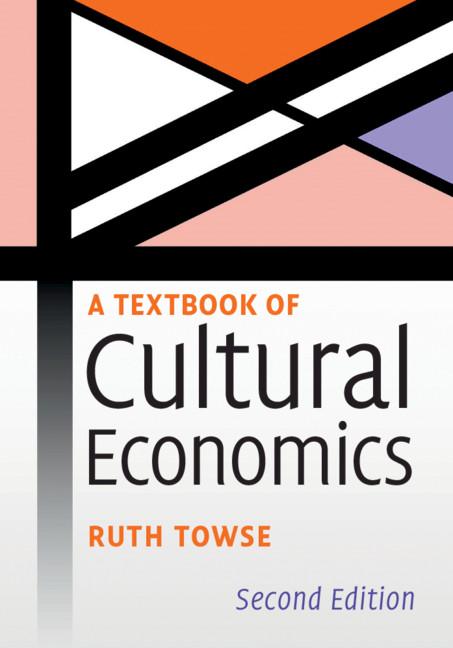Textbook of Cultural Economics (Revised) - Ingram