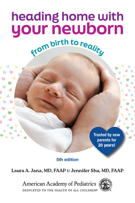Heading Home with Your Newborn: From Birth to Reality - Ingram
