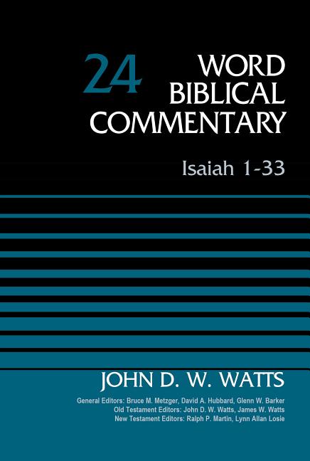 Isaiah 1-33, Volume 24: Revised Edition 24 (Revised) - Ingram