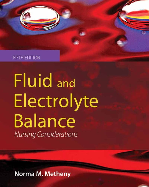 Fluid and Electrolyte Balance: Nursing Considerations: Nursing Considerations - Ingram