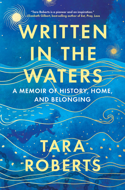 Written in the Waters: A Memoir of History, Home, and Belonging - Ingram