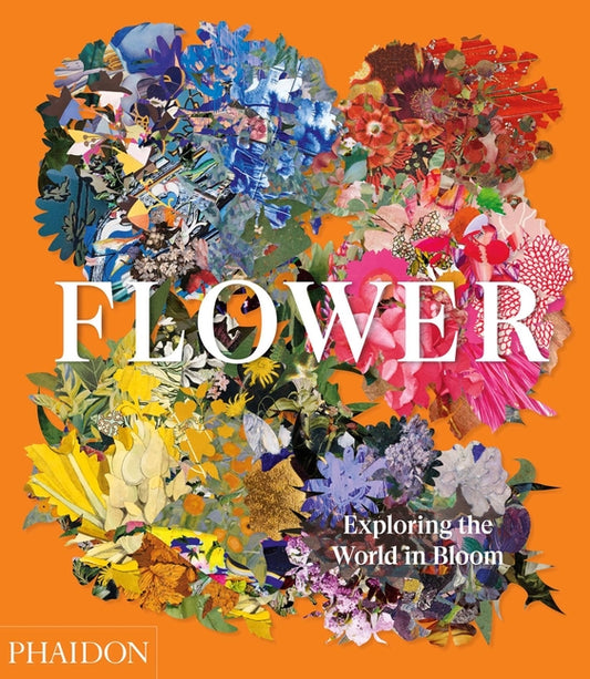 Flower: Exploring the World in Bloom - Ingram
