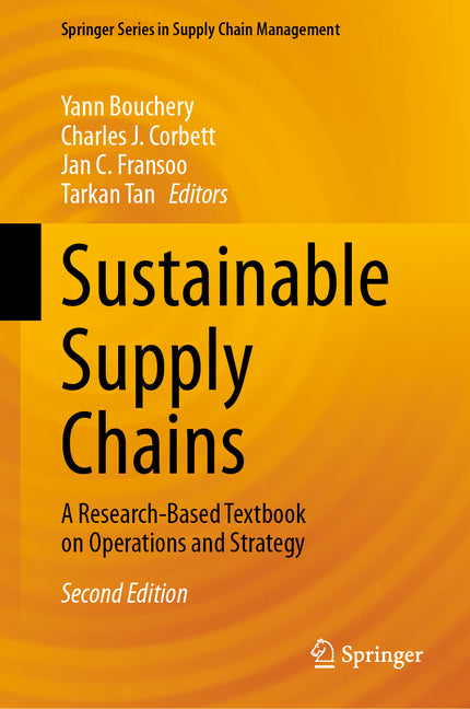 Sustainable Supply Chains: A Research-Based Textbook on Operations and Strategy (Second 2024) - Ingram