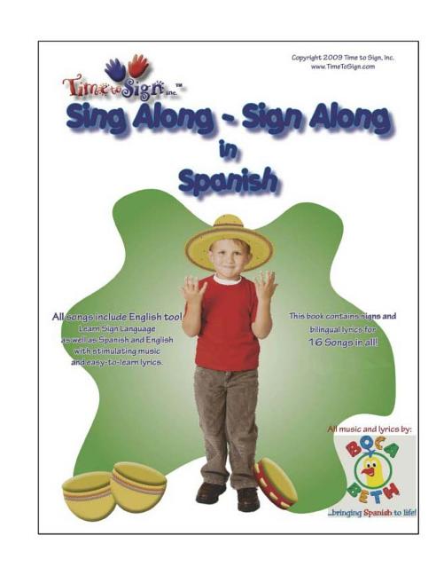 Sing Along - Sign Along in Spanish: featuring Boca Beth Sing Along with Spanish Music CD - Ingram