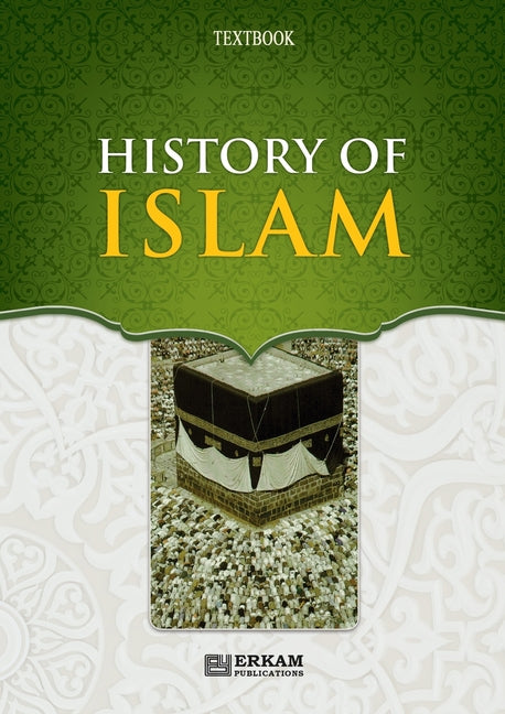 History of Islam - Islamic Studies Textbook [10th Class] - Ingram