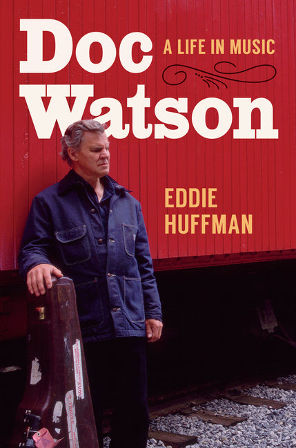 Doc Watson: A Life in Music - Ingram