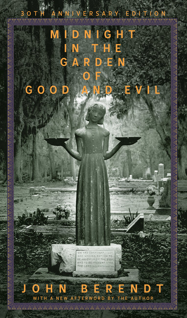 Midnight in the Garden of Good and Evil: A Savannah Story - Ingram
