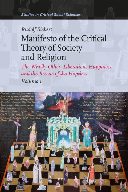 Manifesto of the Critical Theory of Society and Religion 3 Volume Set - Ingram