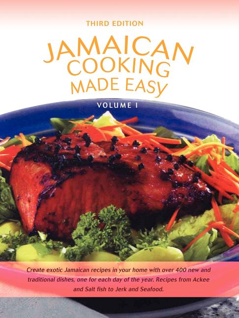 Jamaican Cooking Made Easy: Volume I - Ingram