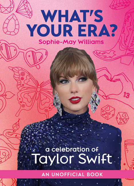 What's Your Era?: A Celebration of Taylor Swift - Ingram