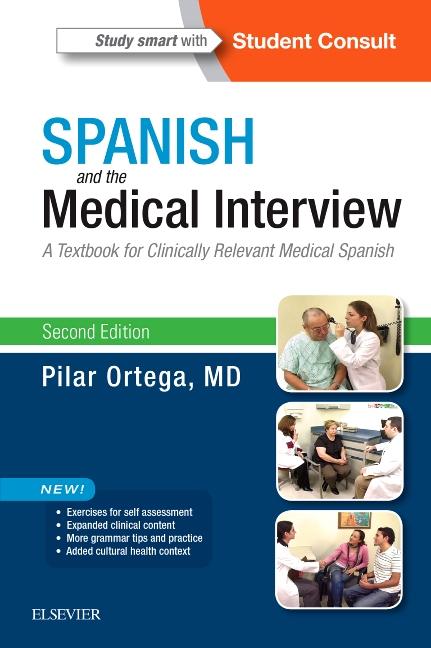 Spanish and the Medical Interview: A Textbook for Clinically Relevant Medical Spanish (Revised) - Ingram