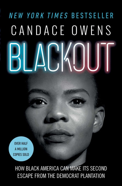 Blackout: How Black America Can Make Its Second Escape from the Democrat Plantation - Ingram