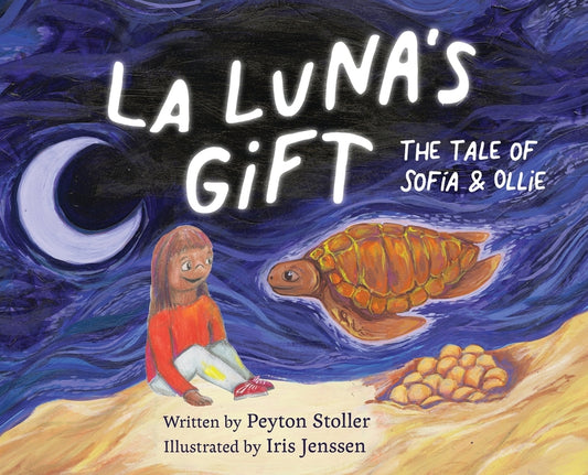 La Luna's Gift: The Tale of Sofía and Ollie - Ingram