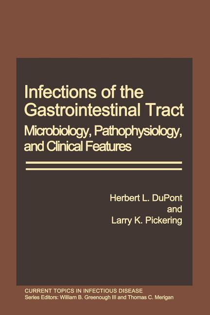 Infections of the Gastrointestinal Tract: Microbiology, Pathophysiology, and Clinical Features (Softcover Reprint of the Original 1st 1980) - Ingram