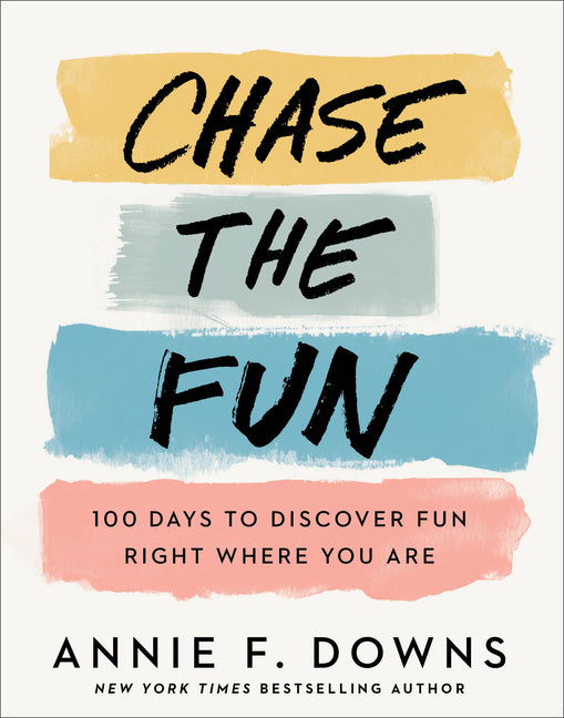 Chase the Fun: 100 Days to Discover Fun Right Where You Are - Ingram